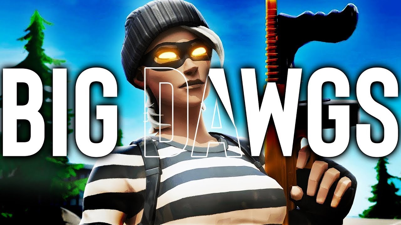 Big Dawgs | Fortnite Montage