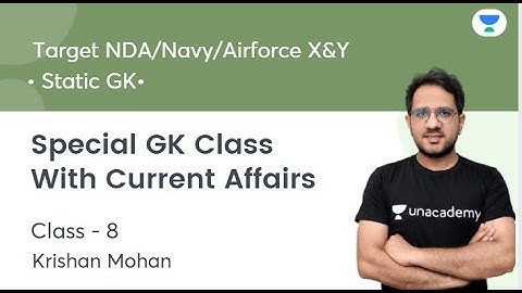Special GK Class With Current Affairs |Class-8| Static GK| NDA/Navy/Airforce X&Y | Adv Krishan Mohan