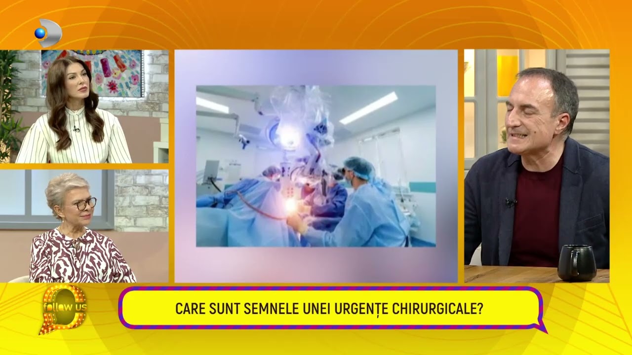 Follow us! - Dr. Valentin Calu, despre semnele unei urgente chirurgicale!