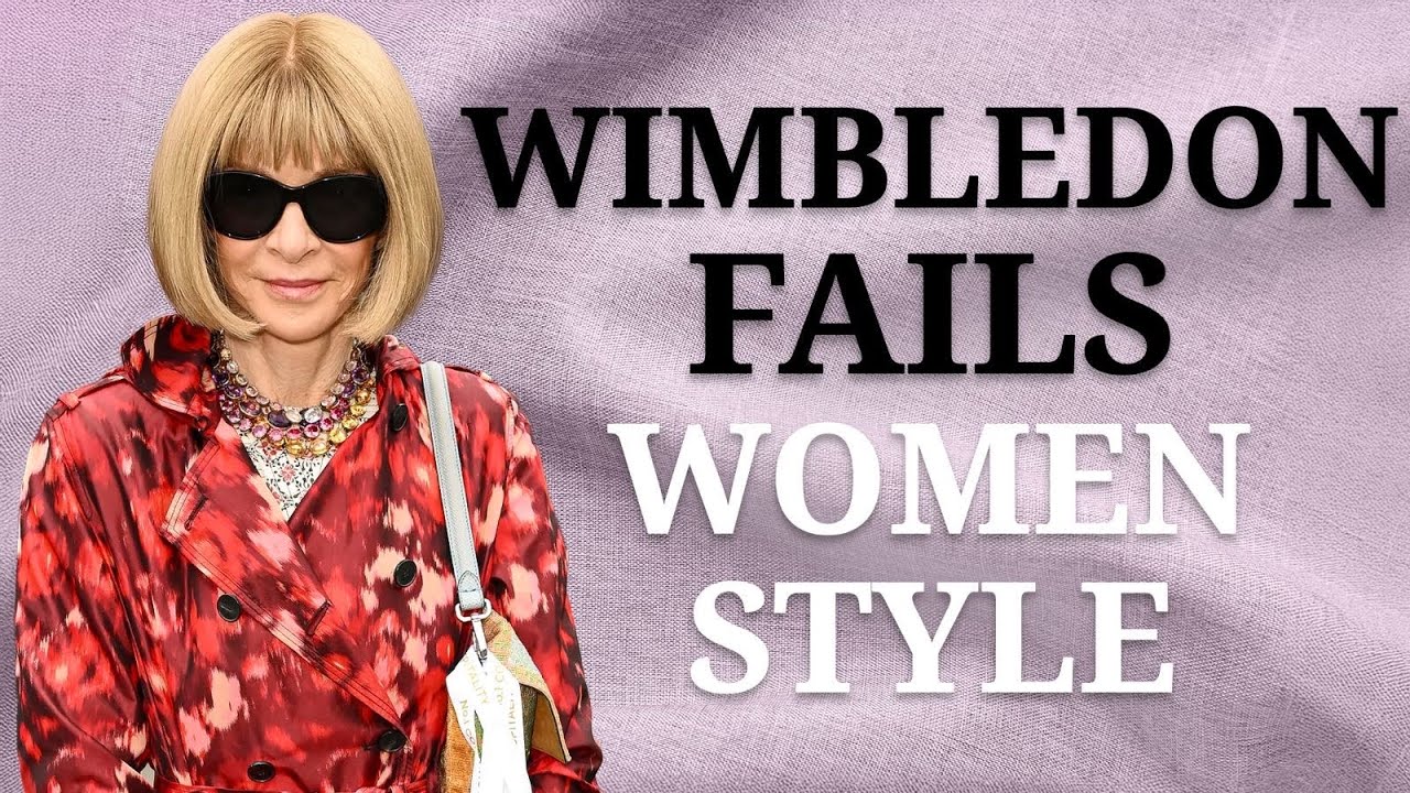 20 Style MISTAKES At Wimbledon. Women Over 50 Should Avoid These