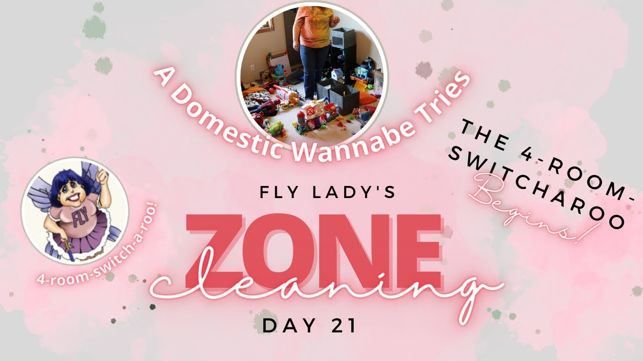 FlyLady Zone Cleaning Day 21 | Starting a HUGE Room switch! | Zone 4