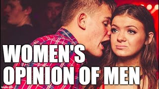 What Is Women's Opinion of Men?