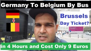 Germany to Brussels, Belgium By Bus, Brussels Transport, How much Day Ticket cost? Hostel Check-in