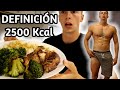 Un día en mi DIETA de DEFINICIÓN para Verano (2500 Kcal) Summer Shreds 2021