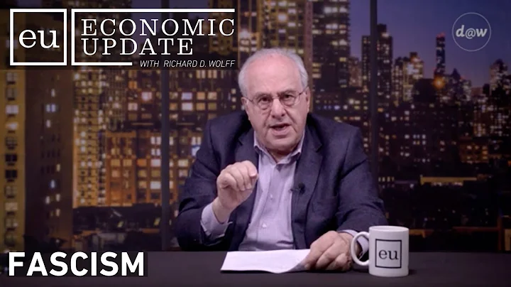 Economic Update: Fascism