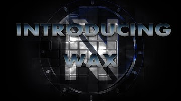 Wax nV Intro by Within | Powered by @AstroGaming