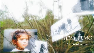 Rewi Temo Ey Gelê Kurd 2024