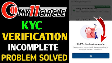 My11Circle Kyc Verification Incomplete Problem 2023 || My11Circle Kyc Verification Rejected