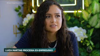 Luiza Martins processa ex-empresário