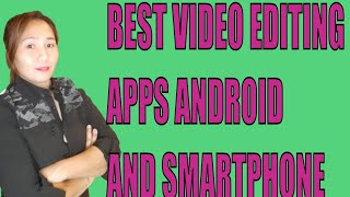 BEST VIDEO EDITING APP ANDROID AND SMARTPHONE USER 2020 | JHAYCELLHANYA BEST VIDEO EDITING APP ANDROID AND SMARTPHONE USER 2020 | JHAYCELLHANYA