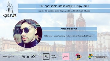 KGD  .NET - 145 - Anton Moldovan - NBomber - Load test any system with a Distributed Cluster