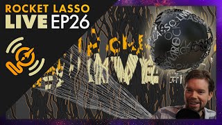 Rocket Lasso Live S2 Ep 26