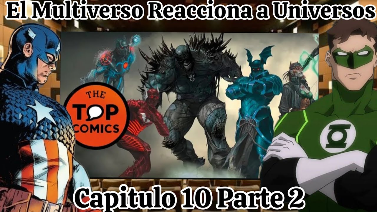 El Multiverso Reacciona  a Universos (Capitulo 10 Parte 2) Las versiones oscuras de Batman