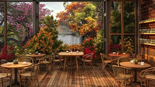 Jazz Relaxing Music Coffee with Lakeside coffee shop - Slow Jazz Music for Work, Study by Sweet Melody 248 views 4 weeks ago 11 hours