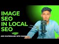 Image optimization advance strategy | for Local SEO and GMB Optimization