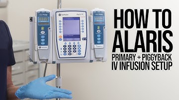 Alaris Pump Introduction with Primary and Secondary IV Infusion Programming