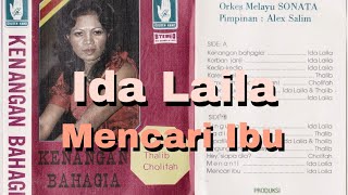 Ida Laila | Mencari Ibu