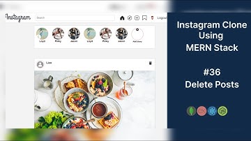 Instagram Clone Using MERN Stack | Delete Posts  | #36