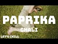 Ghali - Paprika (Testo/Lyrics)