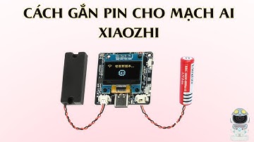 Cách gắn pin lưu trữ cho mạch AI Xiaozhi, ai cũng có thể làm được. #ai #xiaozhi #esp32 #pin #18650