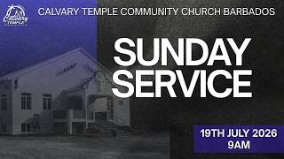 CTCC Barbados | Sunday Service | 19th July 2026