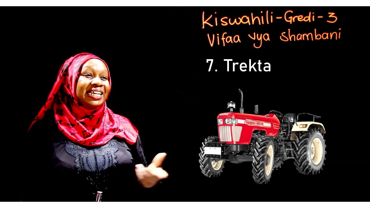 Gredi 3 Kiswahili Mwalimu Rehema - Vifaa vya Shambani