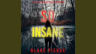 Chapter 78 - So Insane (A Faith Bold Fbi Suspense Thriller—Book Nine)