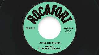 Sunsay & The Soul Surfers - After The Storm [Audio]