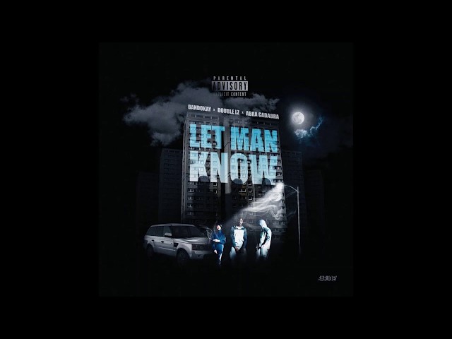 OFB Bandokay X Double Lz X Abra Cadabra - Let Man Know (Instrumental)
