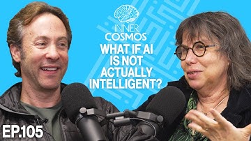 What if AI is not actually intelligent? (Alison Gopnik) | Inner Cosmos with David Eagleman