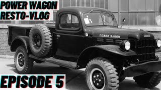 Dodge POWER WAGON Restoration Vlog: EPISODE 5