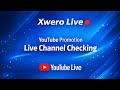 🔴Xwero Live | Free YouTube Promotion | Live Channel Checking,