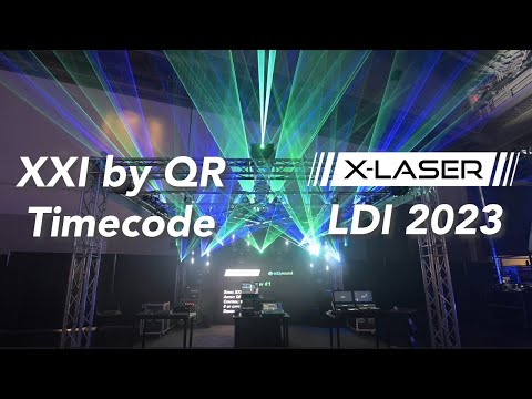 XXI by QR Timecode | X-Laser at LDI 2023