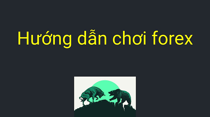 Hướng dẫn fx trading