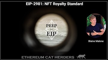 PEEPanEIP #43: EIP-2981: NFT Royalty Standard with Blaine Malone