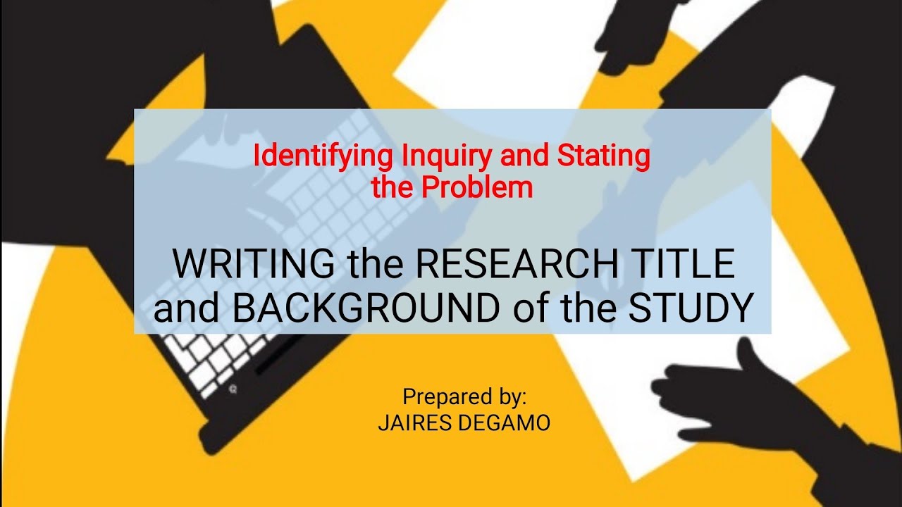 research topic research title background of the study