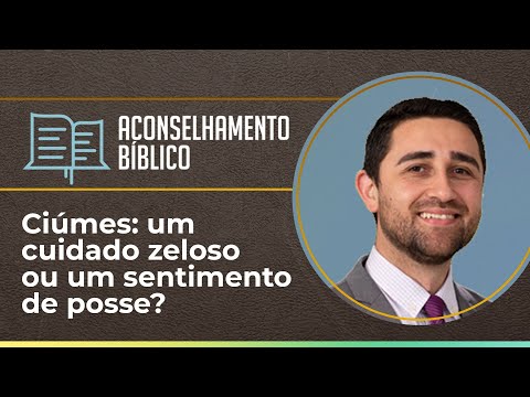 Vídeo: Quando alguém é excessivamente zeloso?