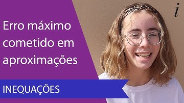 Erro Máximo Cometido em Aproximações