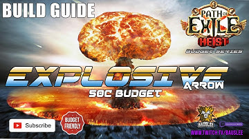 [Path Of Exile 3.12] Explosive Arrow Budget Build guide! only 50c Budget!