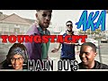 AKA FT YOUNGSTACPT- MAIN OU’s (OFFICIAL MUSIC VIDEO) | REACTION