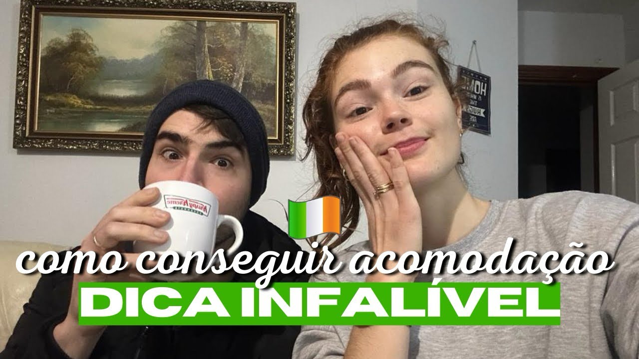 COMO CONSEGUIR ACOMODAÇÃO NA IRLANDA RÁPIDO E FÁCIL