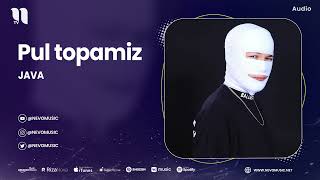 JAVA - Pul topamiz (audio 2023)