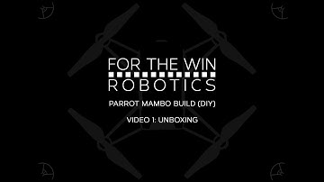 Parrot Mambo Build Video 1 "Unboxing"