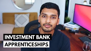 The 3 Investment Banks Offering FRONT OFFICE Apprenticeships...