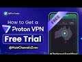 How to Get Proton VPN Free Trial | 100% Working Method | Free VPN for Android &amp; PC 2025