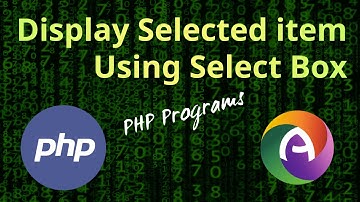 PHP Program || Display Selected Item || List Box Combo Box, select Box