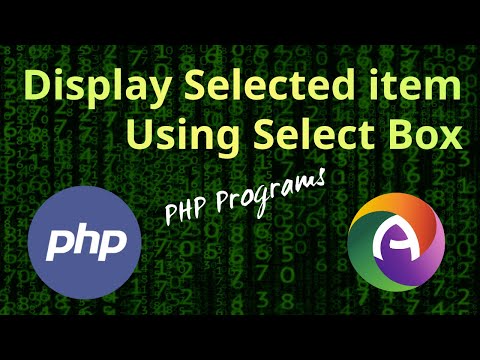 PHP Program || Display Selected Item || List Box Combo Box, select Box