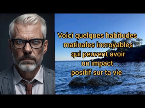 Voici quelques habitudes matinales incroyables qui peuvent avoir un ...