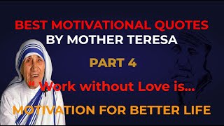 Best Inspirational Quotes by Mother Teresa on Kindness | Part 4 | Quotes on Kindness | Quote Motive