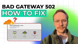 How to Fix Bad Gateway 502 Error From Cloudflare [2026 Full Guide]